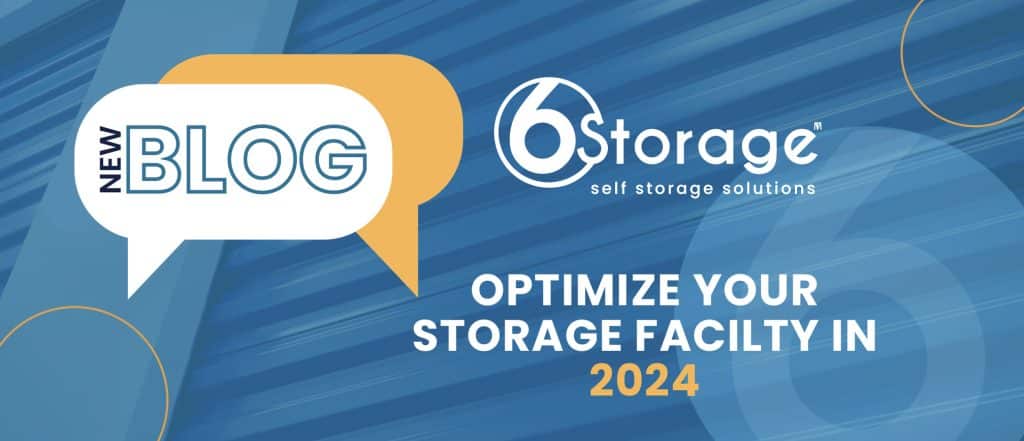 Optimize Your Storage Facility In 2024 Self Storage Facility   BlogHeader2024 1 1024x441 